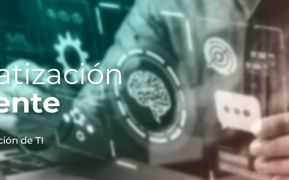 Automatización Inteligente en TI: Optimización de procesos y reducción de tiempos muertos en tecnología empresarial.